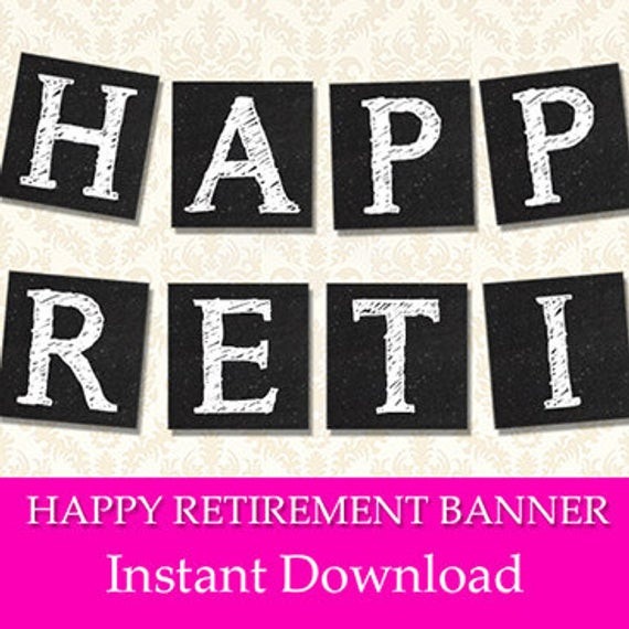 Retirement Party Banner Ideas
 Retirement Banner Printable Chalkboard Happy