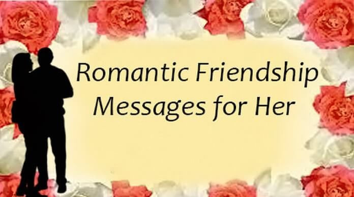 Romantic Friendship Quotes
 Top 25 best Friendship messages ideas on Pinterest