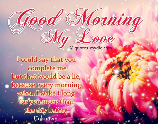 Romantic Morning Quotes
 Sweet Good Morning Quotes for Her and Him With Picture
