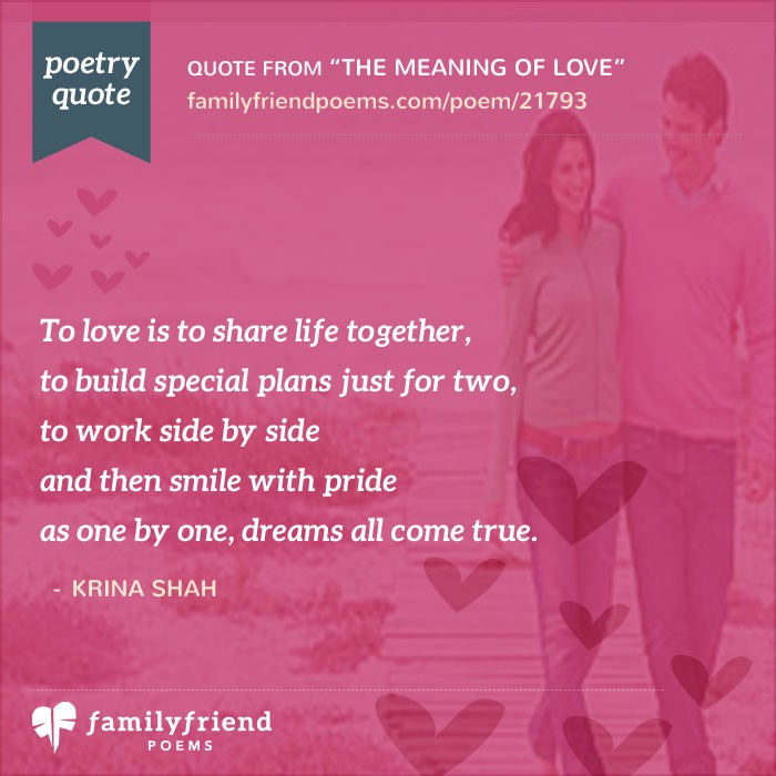 Romantic Poems Quotes
 The Meaning Love Romantic Poem