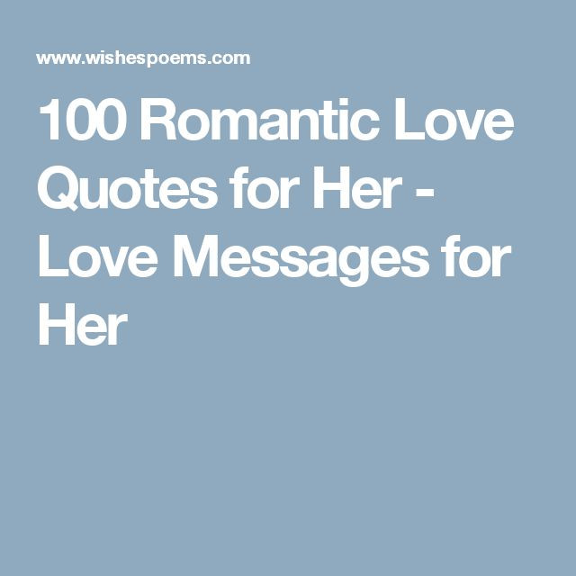 Romantic Quotes Her
 Best 25 Love messages for her ideas on Pinterest