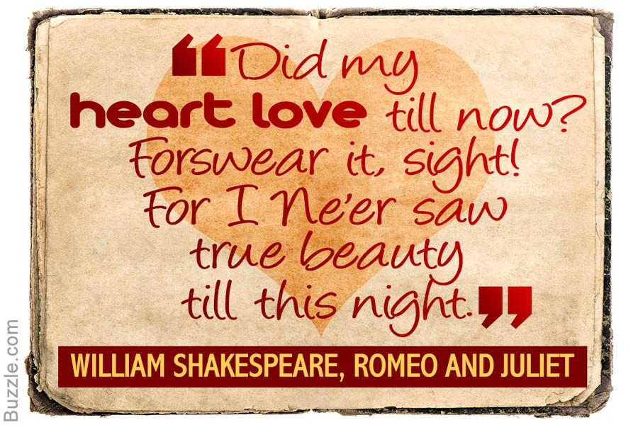Romeo Quotes About Love
 Love Quotes from Romeo and Juliet for the Hopeless Romantic