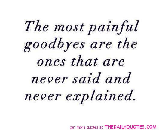 Sad Goodbye Quote
 Sad Parting Quotes QuotesGram