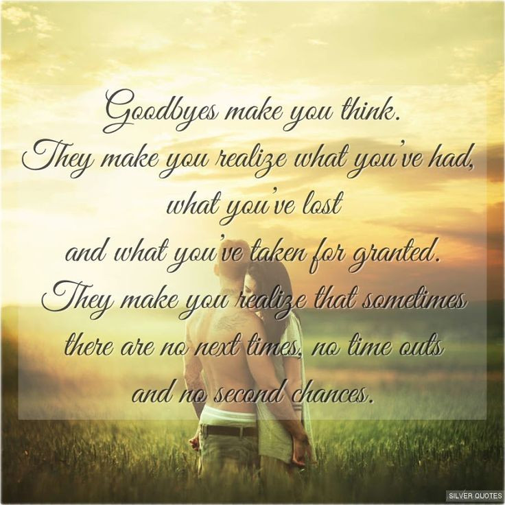 Sad Goodbye Quote
 Best 25 Sad goodbye quotes ideas on Pinterest