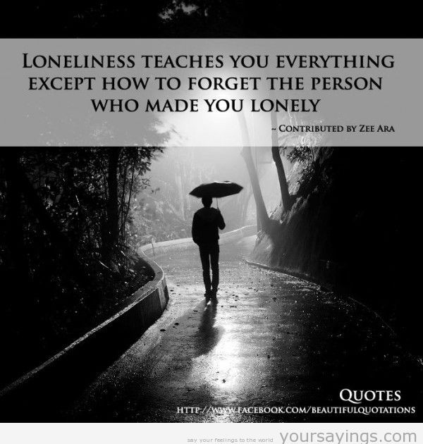 Sad Lonely Quotes
 Quotes About Sadness And Loneliness QuotesGram