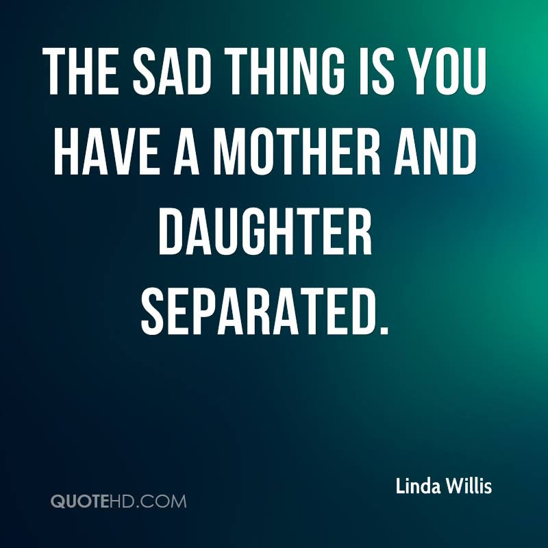 Sad Mom Quotes
 Sad Mom Quotes QuotesGram