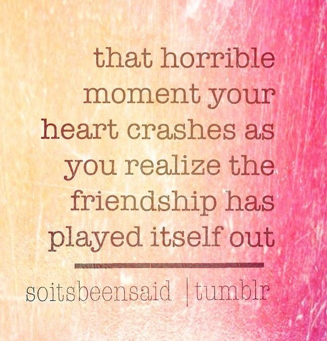 Sad Quotes About Friendship
 25 best Ending friendship quotes on Pinterest