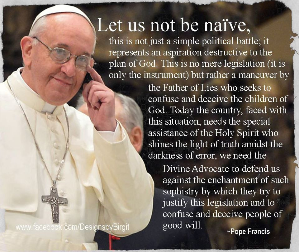 Same Sex Marriage Quote
 Pope Francis on July 2010 on Same "Marriage