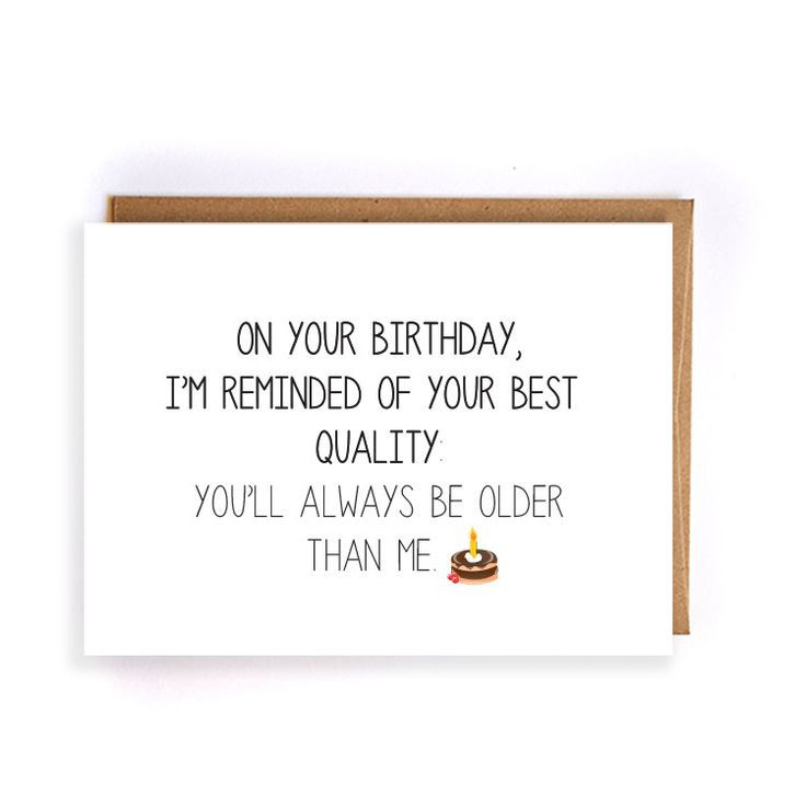 Sarcastic Birthday Card
 Best 25 Birthday cards for brother ideas on Pinterest
