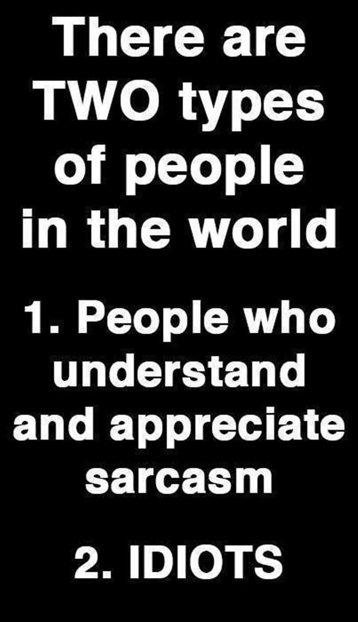 Sarcastic Quotes About Life
 Top 30 Most funniest Sarcasm quotes