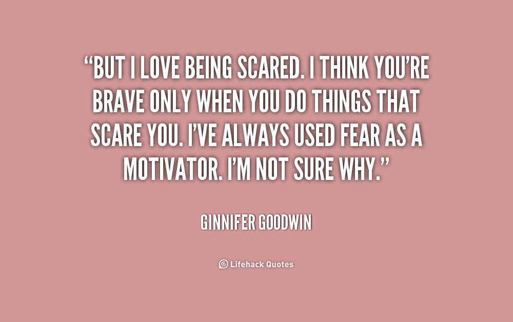 Scared Of Relationships Quotes
 Scared Quotes QuotesGram