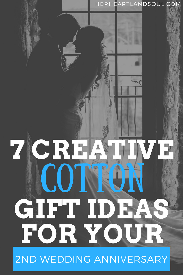 Second Wedding Anniversary Gift Ideas
 7 Creative Cotton Gift Ideas for your 2nd Wedding Anniversary