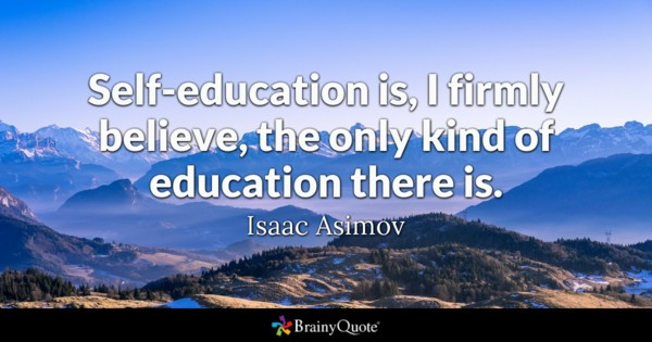 Self Education Quote
 Self Education Quotes BrainyQuote
