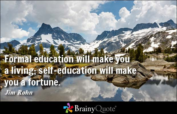 Self Education Quote
 60 Best Fortune Quotes And Sayings