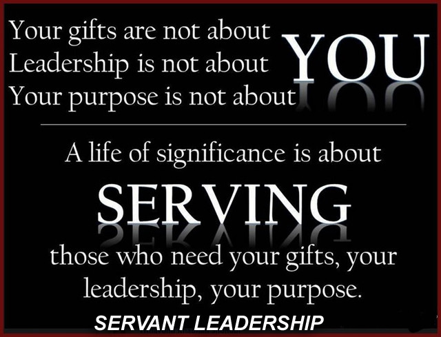 Servant Leadership Quote
 Pastor Robert Hurst