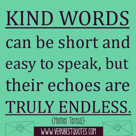 Short Kindness Quotes
 Kind Word Quotes QuotesGram