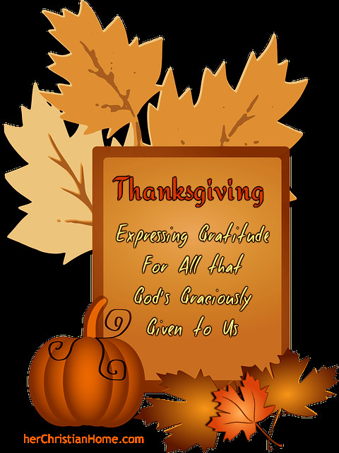 Short Thanksgiving Quotes
 A Thanksgiving Poem – My Thanks Dear Lord are Thine