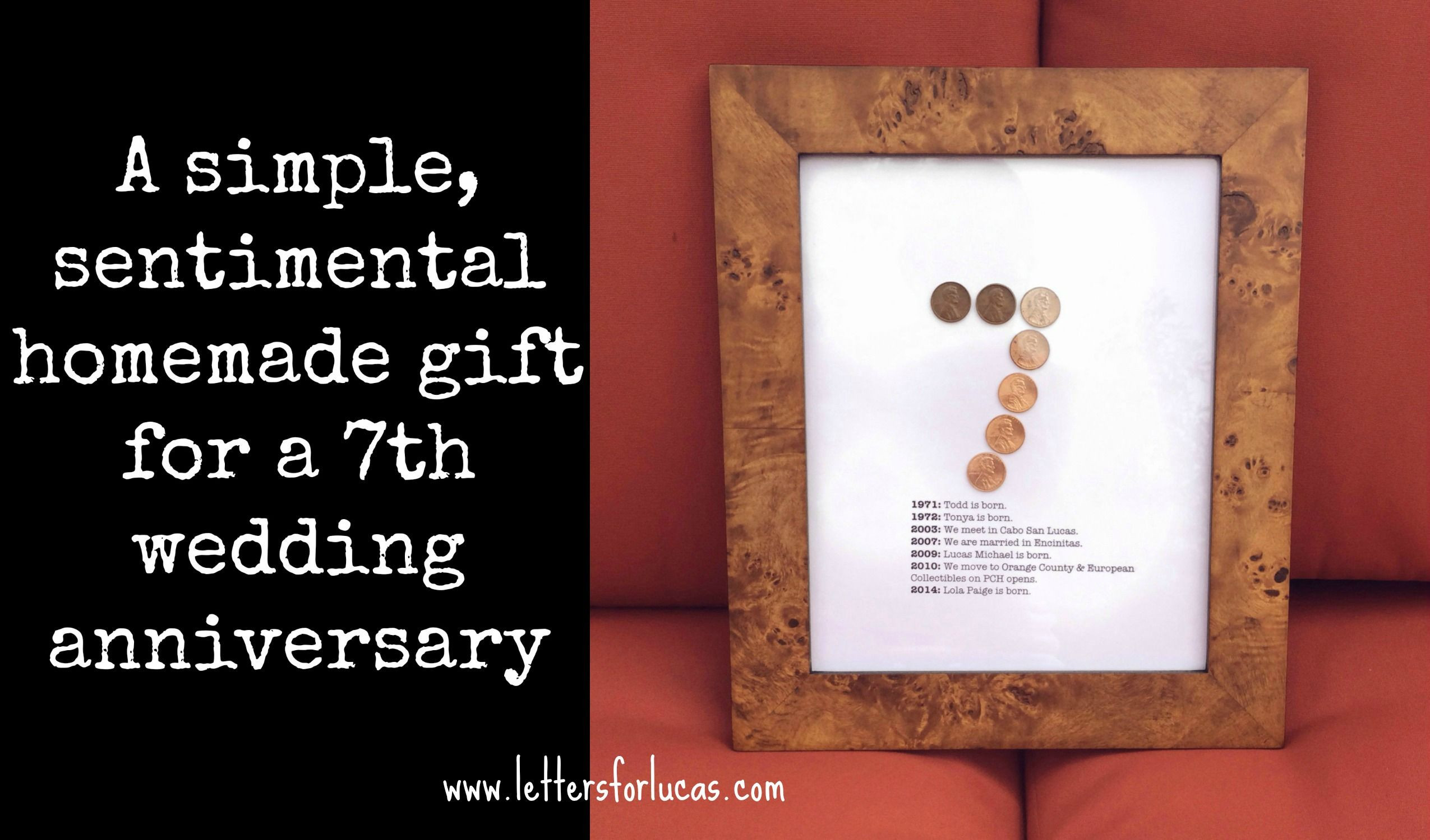 Simple Wedding Gift Ideas
 A simple t idea for your 7th wedding anniversary