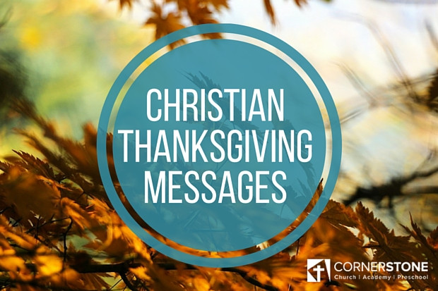 Spiritual Thanksgiving Quotes
 Christian Thanksgiving Messages