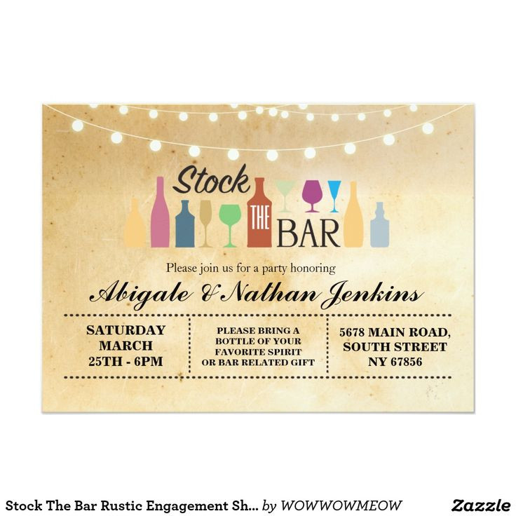Stock The Bar Engagement Party Ideas
 Stock The Bar Rustic Engagement Shower Invitation