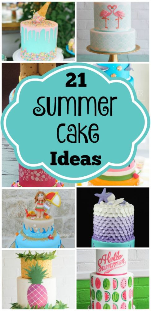Summer Birthday Cake Ideas
 21 Sizzling Summer Birthday Cake Ideas Pretty My Party