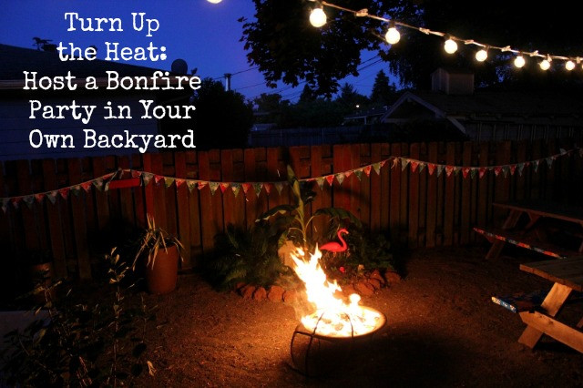 Summer Bonfire Party Ideas
 Turn Up the Heat Host a Bonfire Party in Your Own Backyard