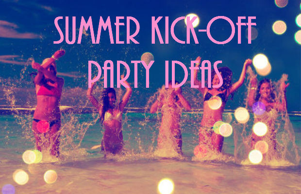 Summer Kickoff Party Ideas
 Summer Kick f Party Ideas – Chelsea Crockett