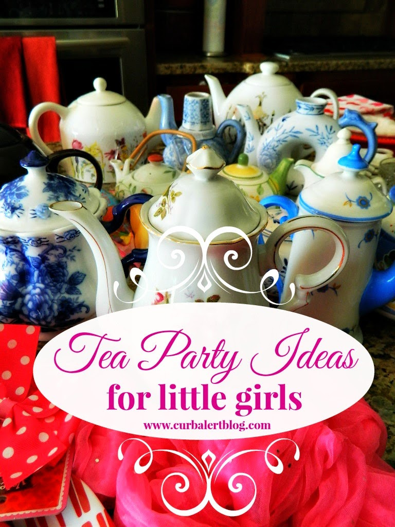 Tea Party Ideas For Girls
 Curb Alert Tea Party Ideas for Little Girls