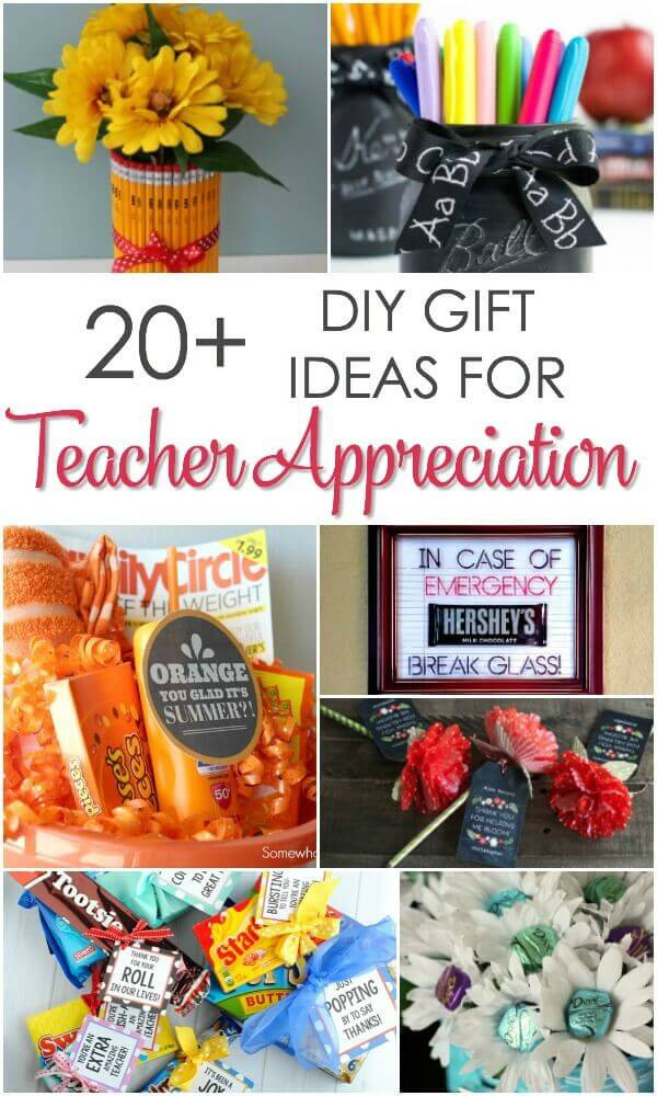 Teacher Appreciation Gifts DIY
 20 DIY Teacher Appreciation Gifts