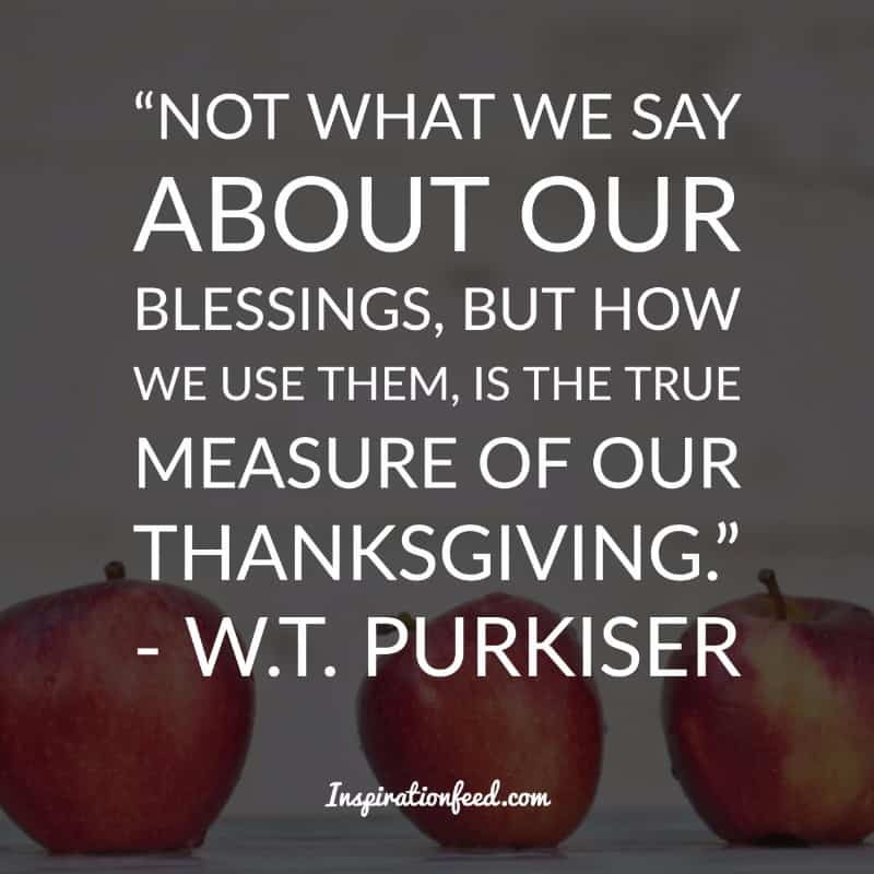 Thanksgiving 2017 Quotes
 30 Thanksgiving Quotes To Add Joy To Your Family