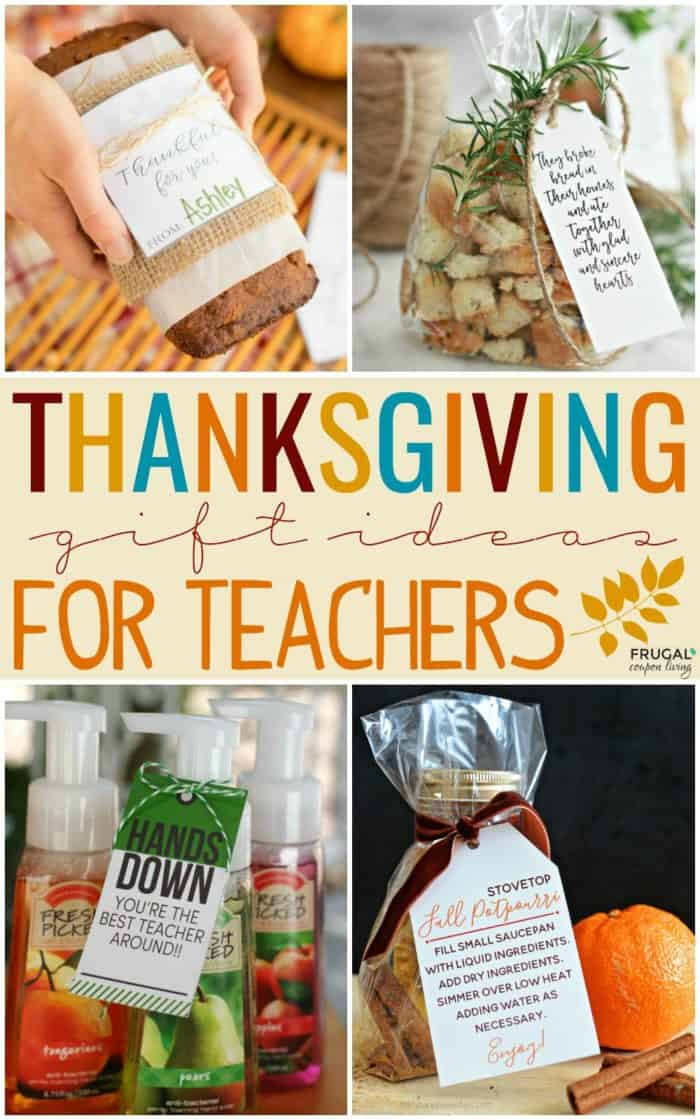 Thanksgiving Gift Ideas
 Thanksgiving Gift Ideas for Teachers with Printables