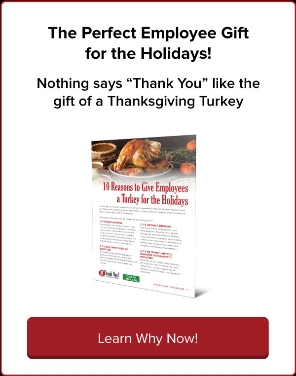Thanksgiving Gift Ideas For Employees
 America’s Oldest Tradition Sharing a Thanksgiving Turkey Gift