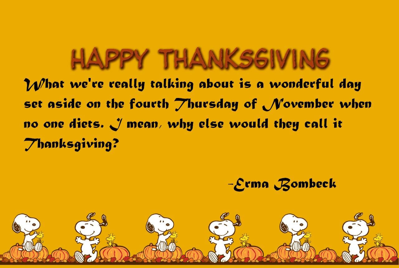 Thanksgiving Picture Quotes
 Snoopy Thanksgiving Quote s and for