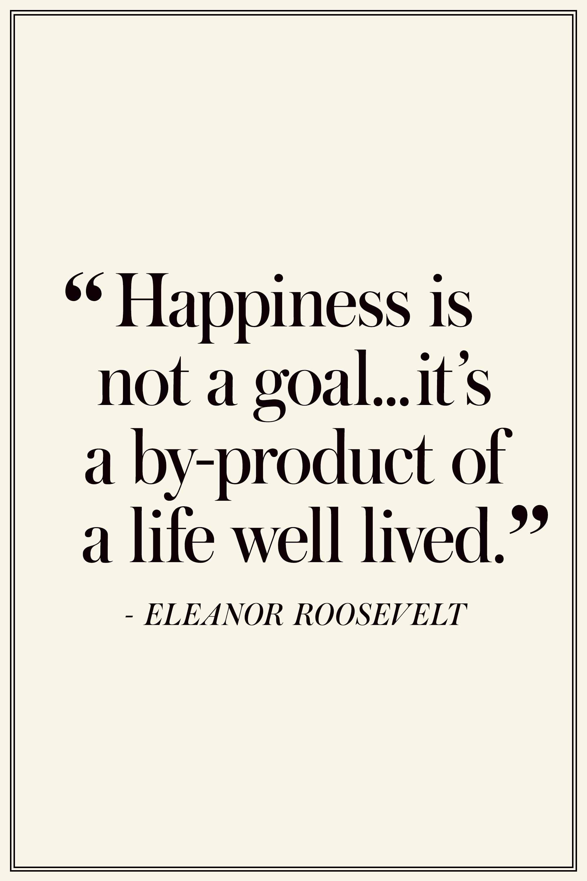 The Best Life Quotes
 Best Quotes Happiness Famous Quotes About Happiness