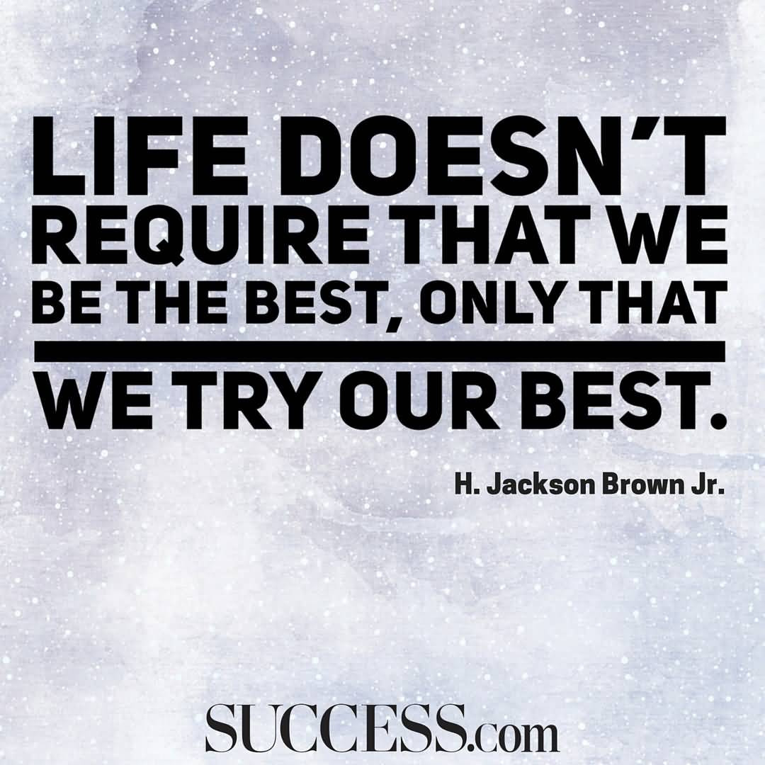 The Best Quotes About Life
 62 Best Living Quotes And Sayings For Inspiration