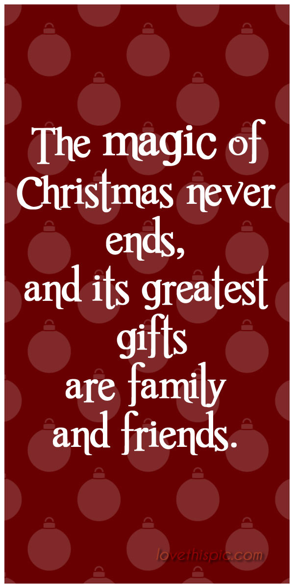 The Magic Of Christmas Quotes
 The Magic Christmas s and for
