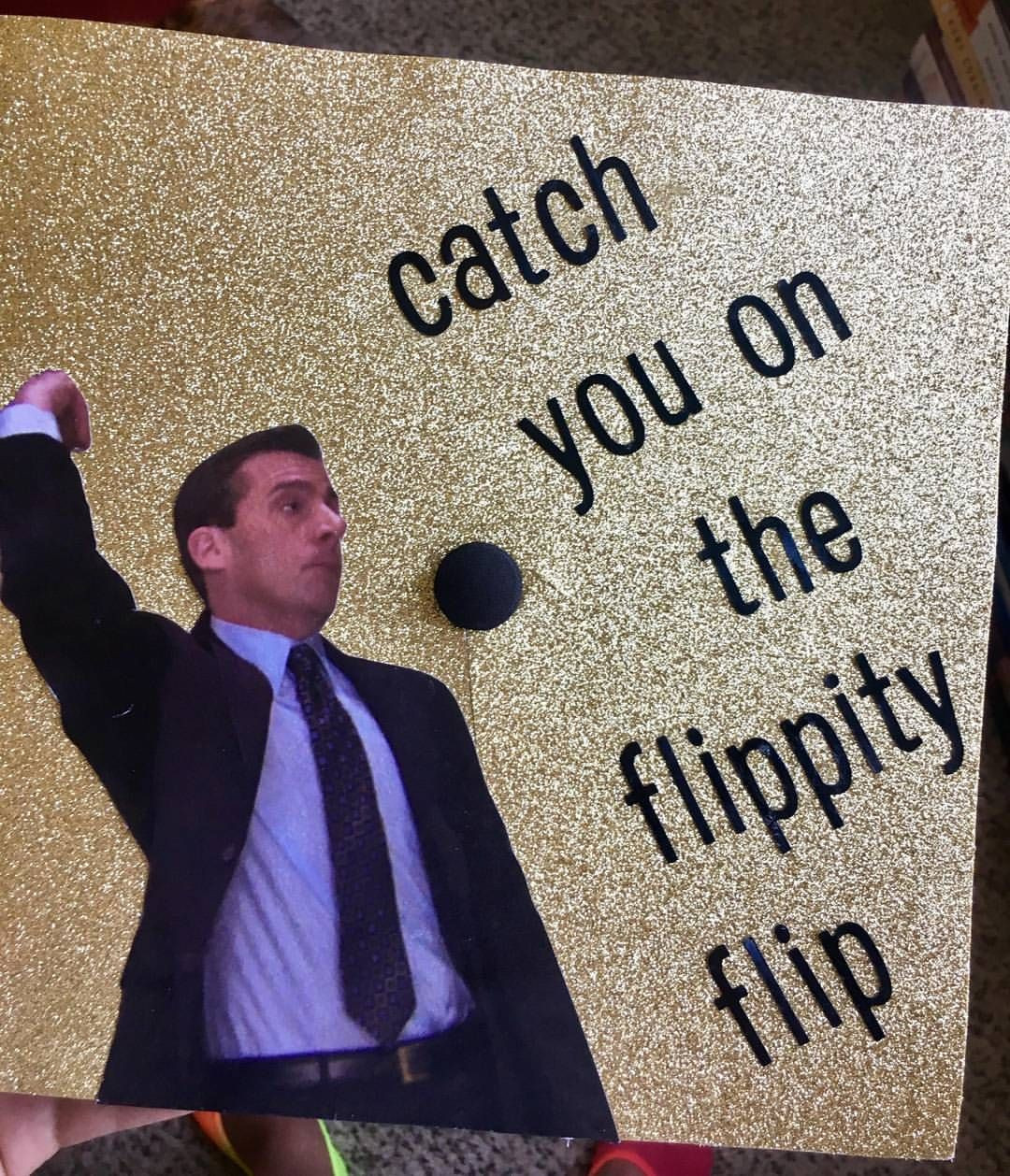 The Office Graduation Quotes
 “May your hats fly as high as your dreams” the office
