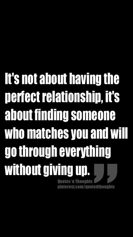 The Perfect Relationship Quotes
 210 best Relationship Quotes & Sayings images on Pinterest