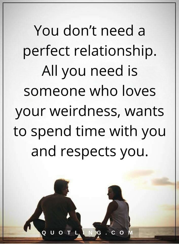 The Perfect Relationship Quotes
 25 best Relationship respect quotes on Pinterest