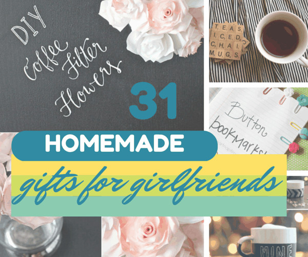 Thoughtful Gift Ideas For Girlfriend
 31 Thoughtful Homemade Gifts for Your Girlfriend