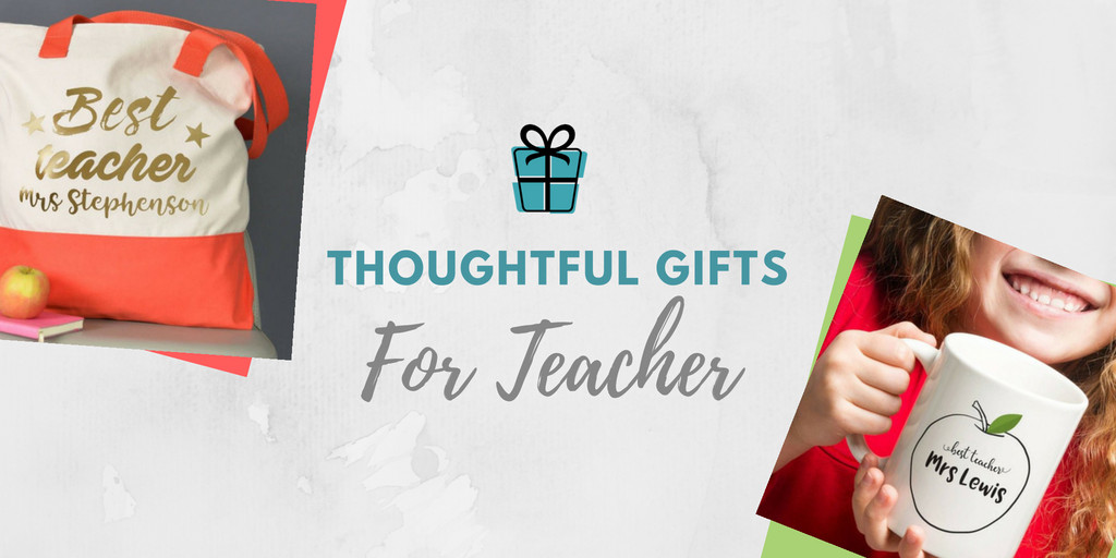 Thoughtful Thank You Gift Ideas
 Thoughtful Thank You Teacher Gift Ideas