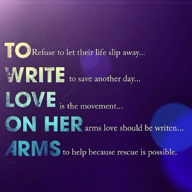 To Write Love On Her Arms Quotes
 To Write Love Her Arms the meaning behind my wrist