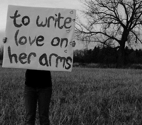 To Write Love On Her Arms Quotes
 To write love on her arms being in love quote Collection