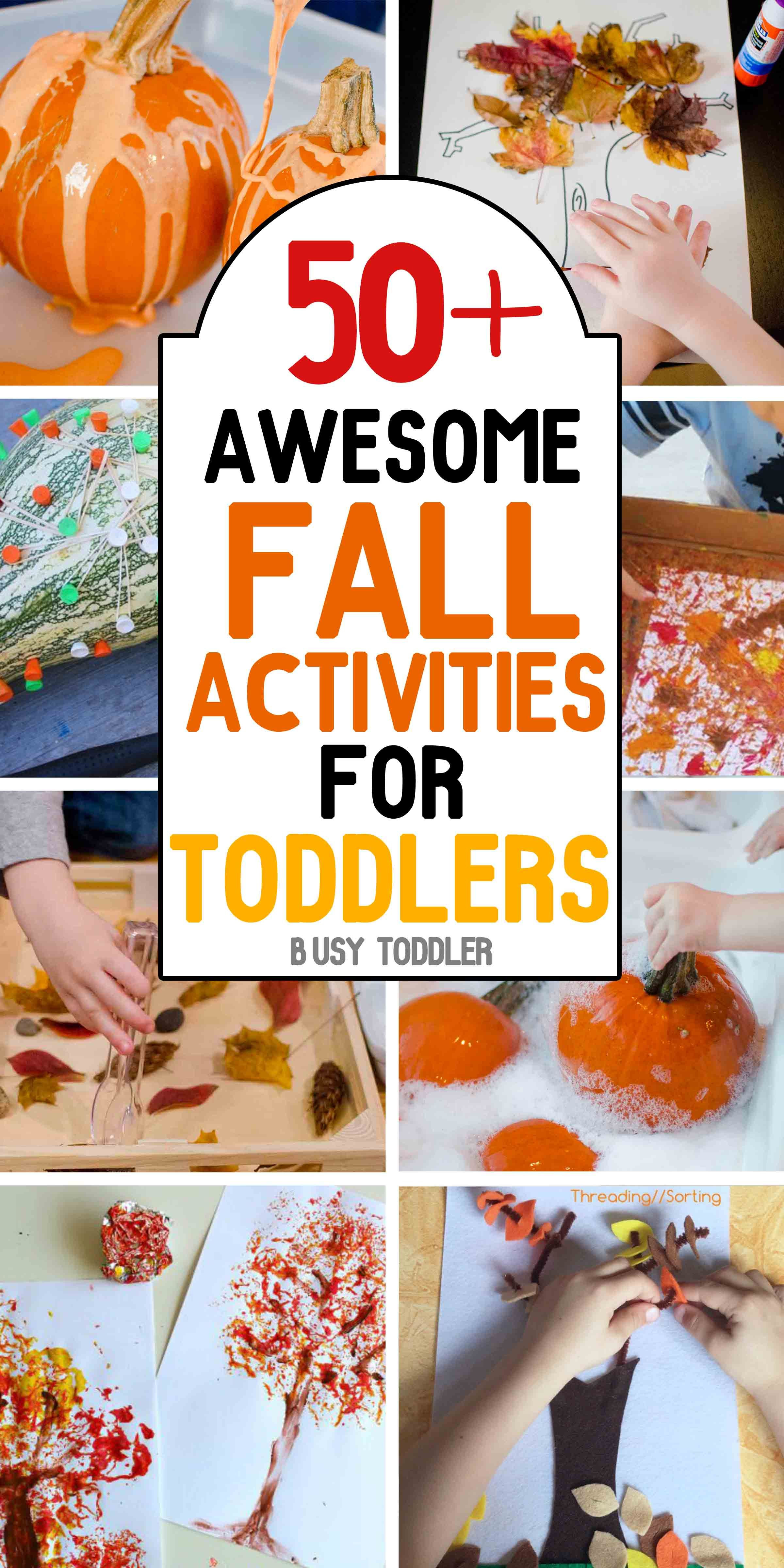 Toddler Fall Craft Ideas
 50 Awesome Fall Activities for Toddlers