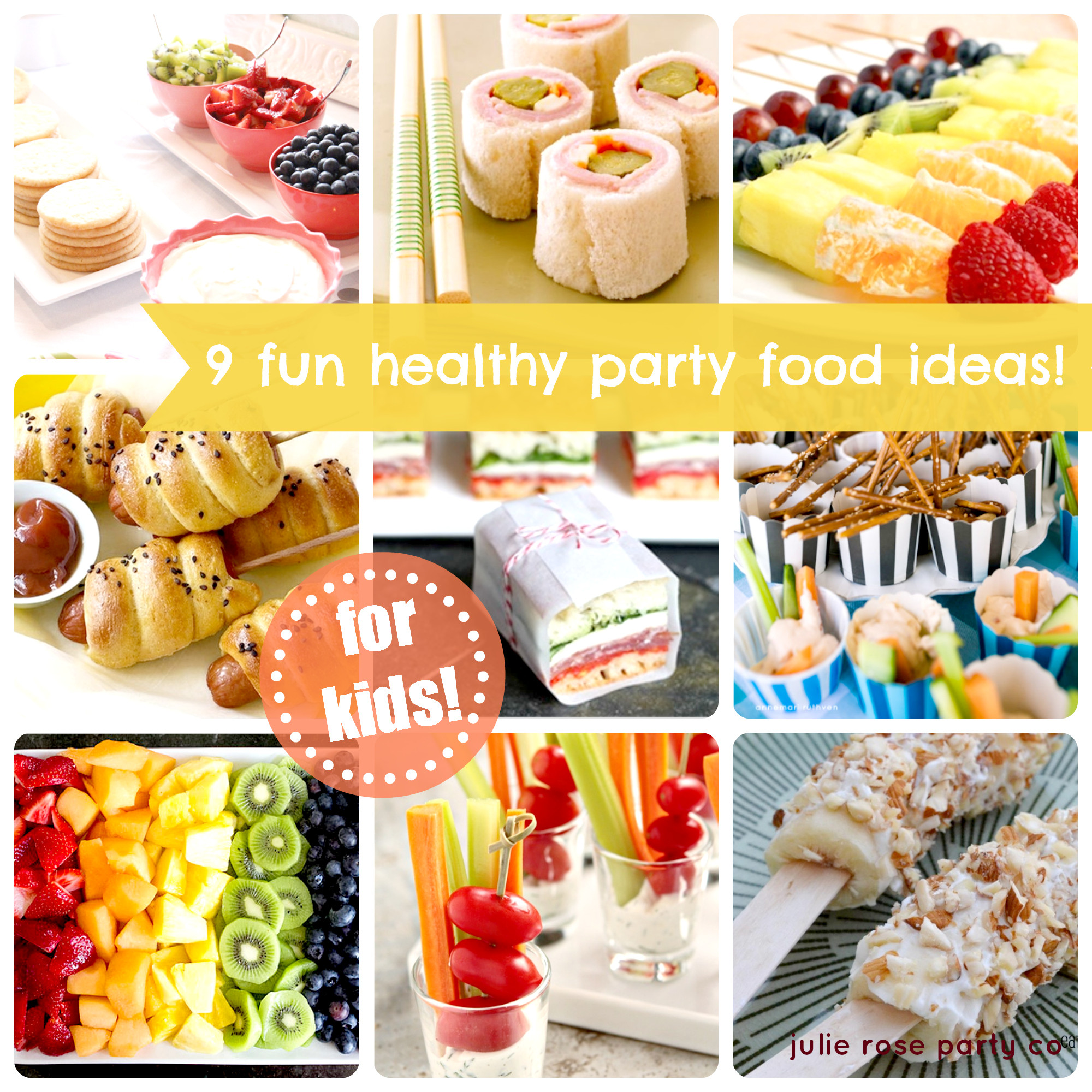 Toddler Party Food Ideas
 9 fun and healthy party food ideas kids