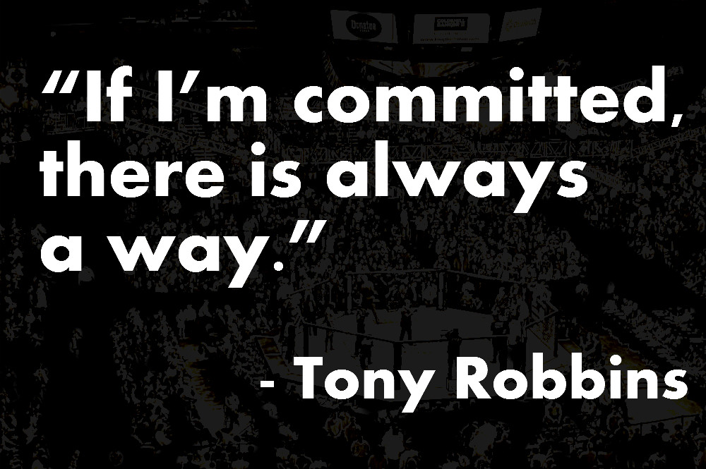 Tony Robbins Motivational Quotes
 Motivational Quotes with many MMA & UFC Tony