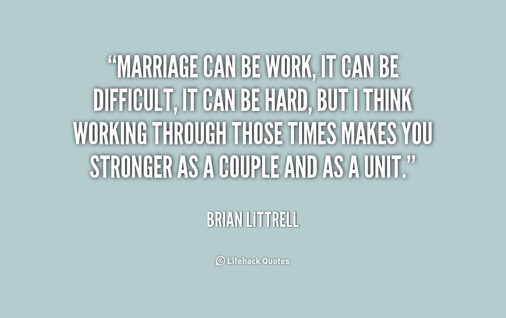 Tough Marriage Quotes
 Difficult Marriage Quotes QuotesGram