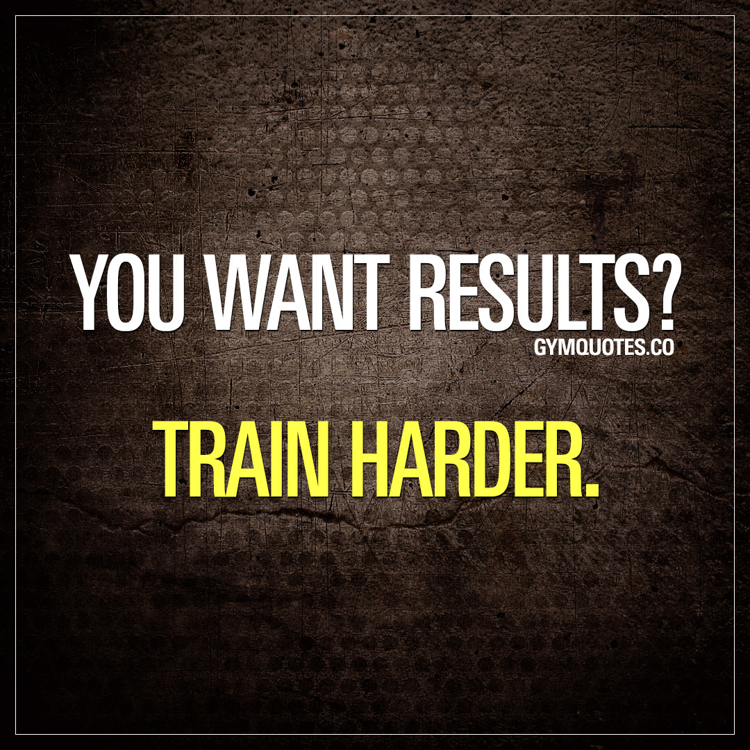 Training Motivation Quotes
 Gym motivation quotes your motivational training quotes