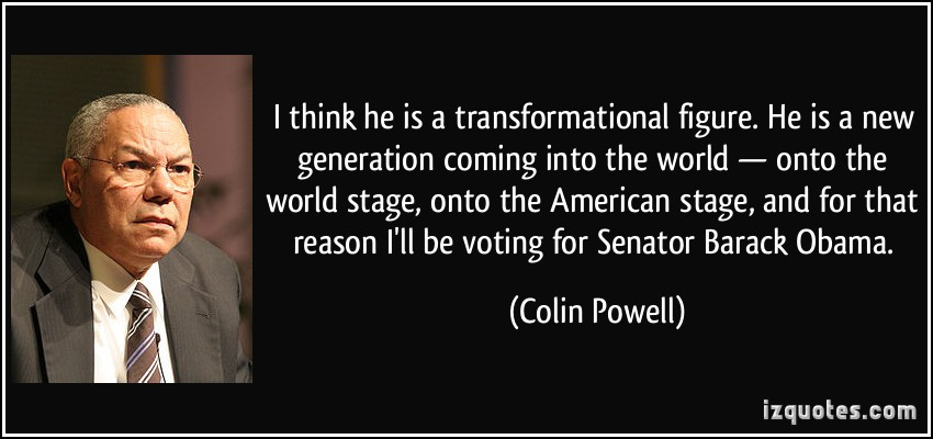 Transformational Leadership Quotes
 Transformational Leadership Quotes Colin Powell QuotesGram