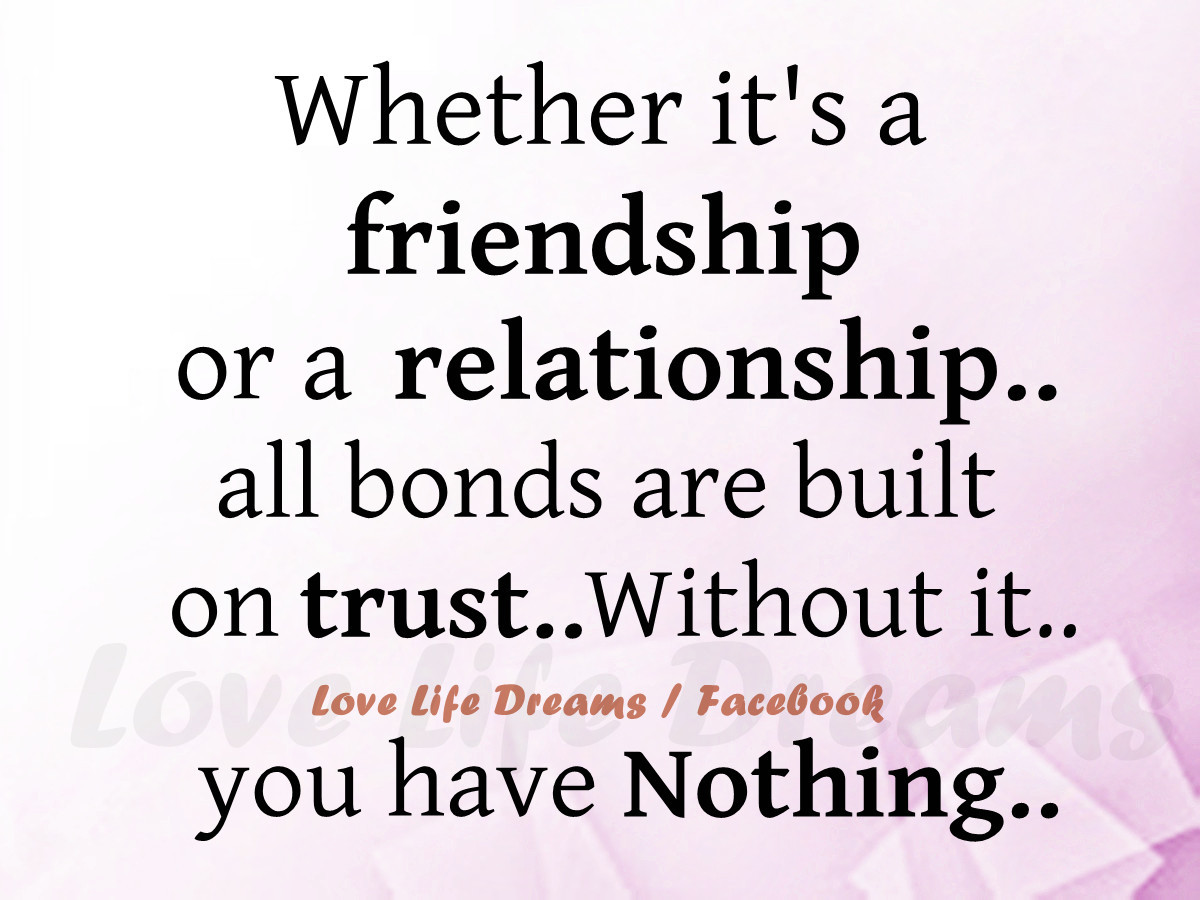 Trust In Relationship Quotes
 Quotes About Love And Relationships And Trust QuotesGram